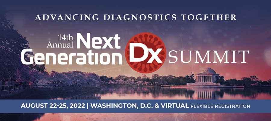 Advancing Diagnostics Together, 14th annual Next Generation Dx Summit